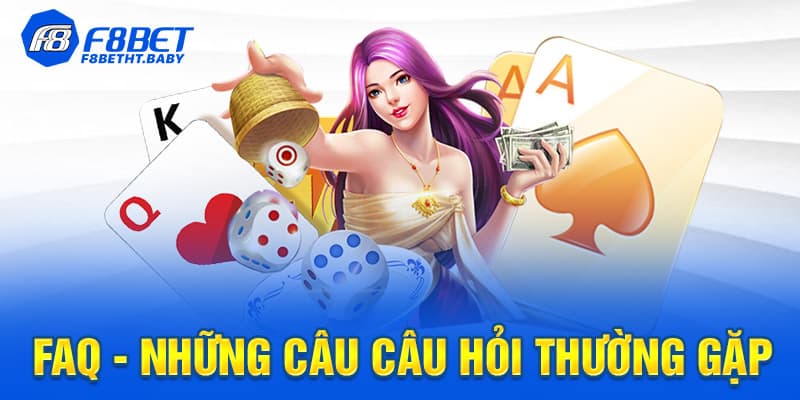 FAQ - Những câu câu hỏi thường gặp